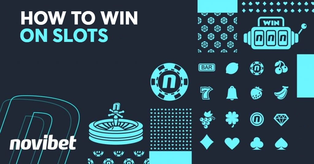 how to win on slots novibet